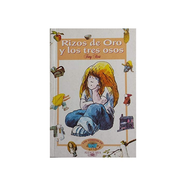 Rizos de Oro y los tres osos (Los Tomitos de Alfaguara)